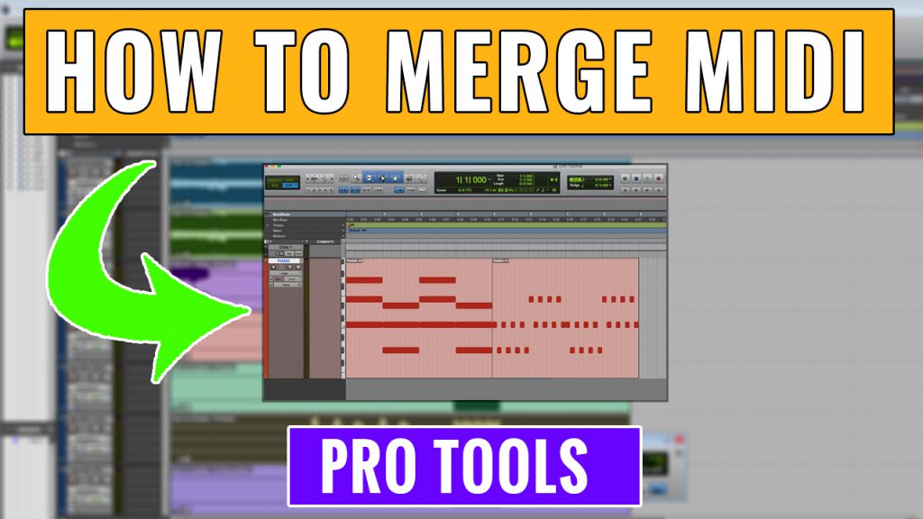How to Merge MIDI in Pro Tools