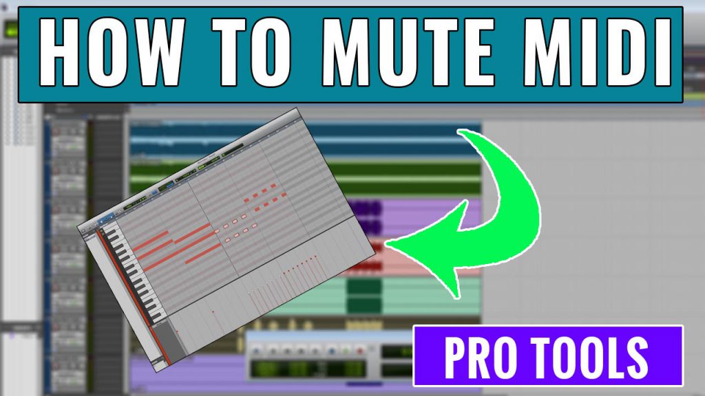 How to mute MIDI in Pro Tools