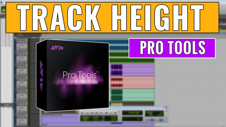 Understanding Track Height In Pro Tools - OBEDIA | Music Recording