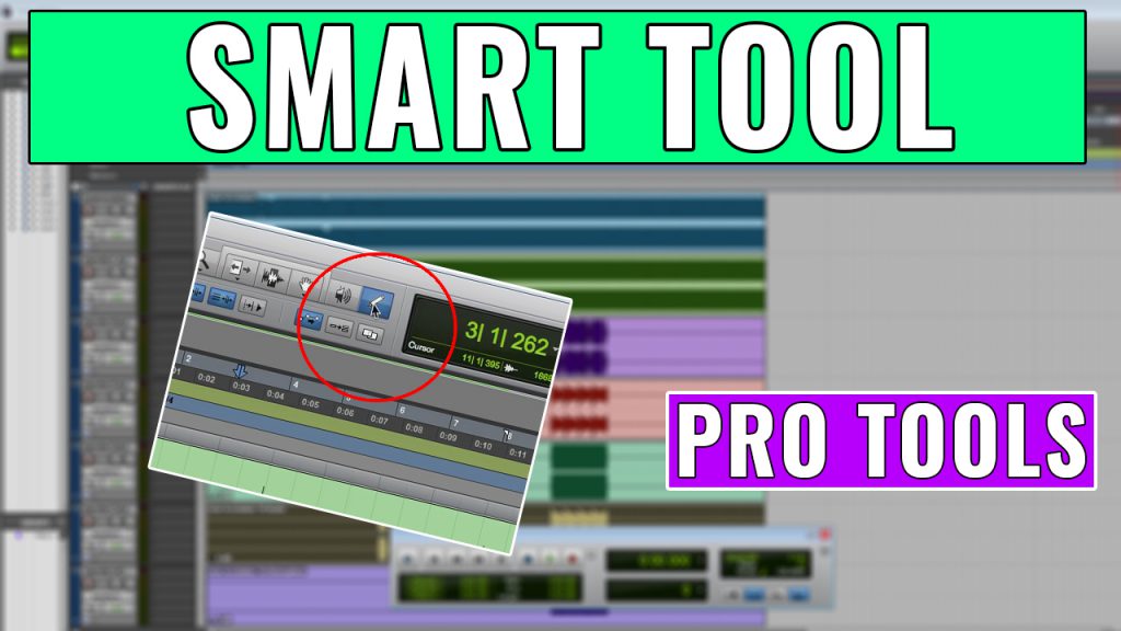 How to use the Smart Tool in Pro Tools